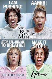 One Born Every Minute on Lifetime